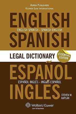 Essential English/Spanish and Spanish/English Legal Dictionary