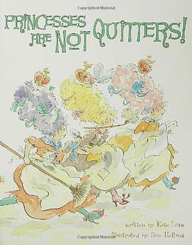 Princesses Are Not Quitters! pdf epub mobi 电子书 下载