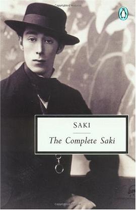 The Complete Saki (Classic, 20th-Century, Penguin) pdf epub mobi 电子书 下载