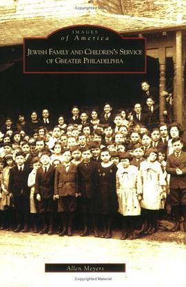 Jewish Family and Children's Service of Greater Philadelphia pdf epub mobi 电子书 下载