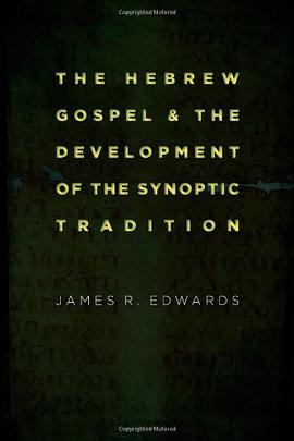 The Hebrew Gospel and the Development of the Synoptic Tradition