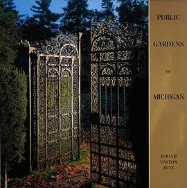 Public Gardens of Michigan pdf epub mobi 下载