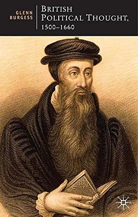 British Political Thought, 1500-1660 pdf epub mobi 下载