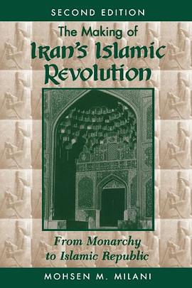 The Making Of Iran's Islamic Revolution pdf epub mobi 电子书 下载
