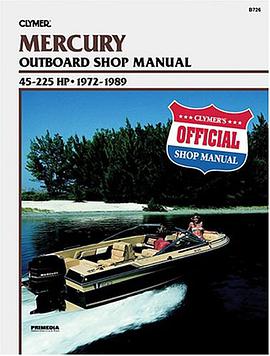 Mercury B726 Outboard Shop Manual 45-225 H.P., 1972-89 pdf epub mobi 电子书 下载