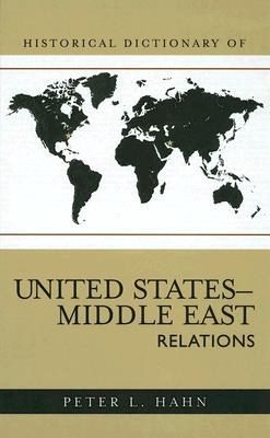 Historical Dictionary of United States-Middle East Relations pdf epub mobi 電子書 下載