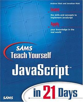 Sams Teach Yourself JavaScript in 21 Days (Sams Teach Yourself) pdf epub mobi 电子书 下载