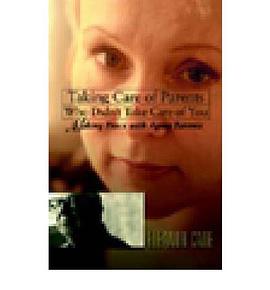 Taking Care of Parents Who Didn't Take Care of You pdf epub mobi 电子书 下载