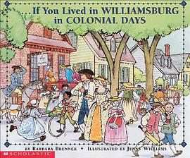 If You Lived in Williamsburg in Colonial Days pdf epub mobi 电子书 下载