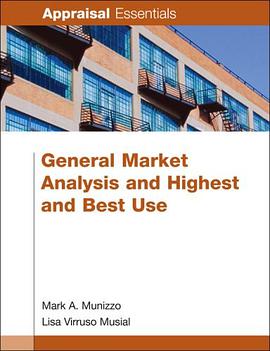 General Market Analysis & Highest & Best Use pdf epub mobi 电子书 下载