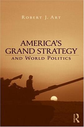 America's Grand Strategy and World Politics pdf epub mobi 下载