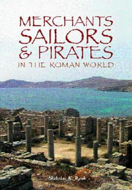 Merchants, Sailors and Pirates in the Roman World pdf epub mobi 电子书 下载