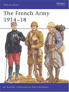 The French Army 1914-18 (Men-at-Arms) pdf epub mobi 电子书 下载