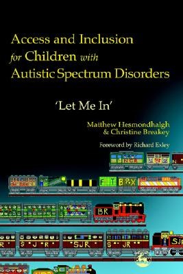 Access and Inclusion for Children With Autistic Spectrum Disorders pdf epub mobi 电子书 下载
