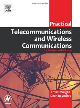 Practical Telecommunications and Wireless Communications pdf epub mobi 电子书 下载
