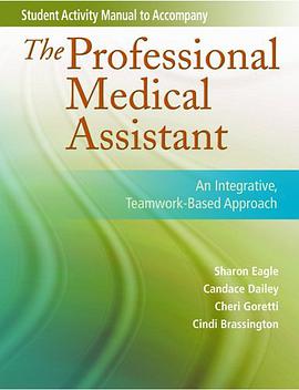 Student Activity Manual for the Professional Medical Assistant pdf epub mobi 电子书 下载