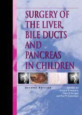 Surgery of the Liver, Bile-ducts and Pancreas in Children pdf epub mobi 电子书 下载