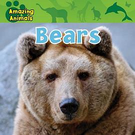 Bears (Amazing Animals) pdf epub mobi 电子书 下载