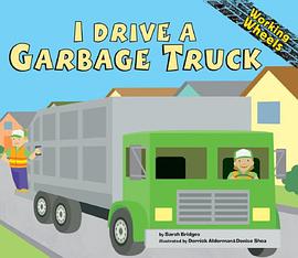 I Drive a Garbage Truck pdf epub mobi 电子书 下载