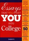 Essays That Will Get You into College(Essays That Will Get You into College)