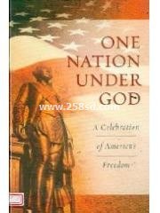 One Nation Under God: A Celebration of America's Freedom pdf epub mobi 电子书 下载