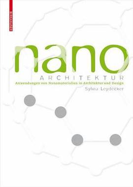 nanomaterialien in architektur, innenarchitektur und design pdf epub mobi 电子书 下载