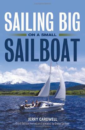 Sailing Big on a Small Boat pdf epub mobi 电子书 下载