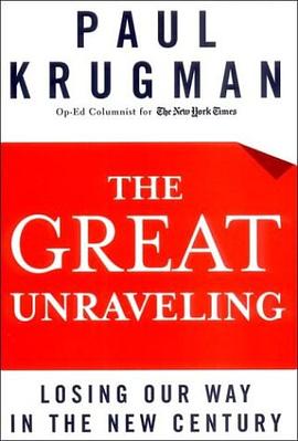 The Great Unraveling: Losing Our Way in the New Century pdf epub mobi 电子书 下载