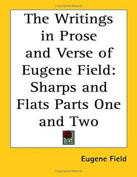 The Writings in Prose and Verse of Eugene Field pdf epub mobi 电子书 下载