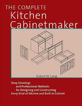 The Complete Kitchen Cabinetmaker pdf epub mobi 電子書 下載