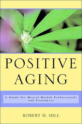 Positive Aging pdf epub mobi 电子书 下载
