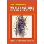 World Englishes in Asian Contexts (Asian Englishes Today) pdf epub mobi 电子书 下载