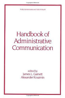Handbook of Administrative Communication pdf epub mobi 电子书 下载