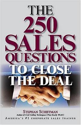 The 250 Sales Questions To Close The Deal pdf epub mobi 电子书 下载