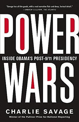 Power Wars: The Relentless Rise of Presidential Authority and Secrecy pdf epub mobi 电子书 下载