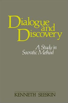 Dialogue and Discovery. A Study in Socratic Method (SUNY Series in Philosophy) pdf epub mobi 电子书 下载