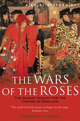 A Brief History of the Wars of the Roses pdf epub mobi 电子书 下载