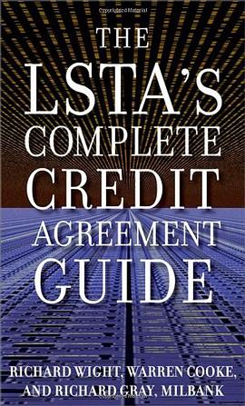 The LSTA's Complete Credit Agreement Guide pdf epub mobi 电子书 下载