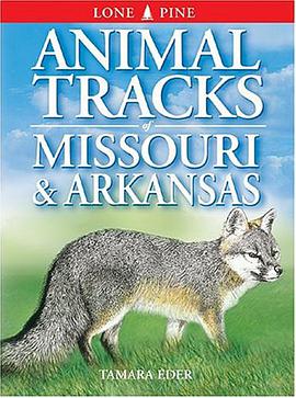 Animal Tracks of Missouri and Arkansas pdf epub mobi 电子书 下载