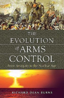 The Evolution of Arms Control pdf epub mobi 下载