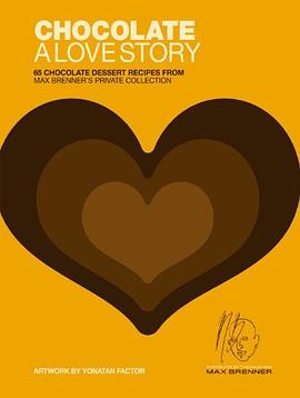 Chocolate - A Love Story pdf epub mobi 电子书 下载