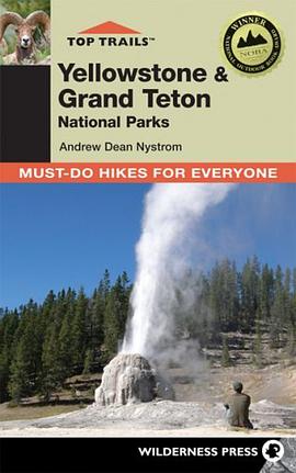 Top Trails Yellowstone & Grand Tetons pdf epub mobi 电子书 下载