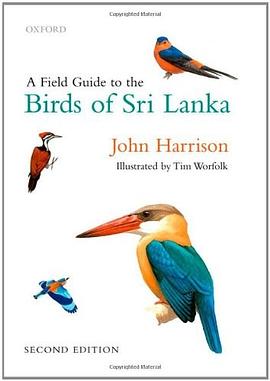 A Field Guide to the Birds of Sri Lanka pdf epub mobi 电子书 下载