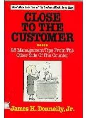 Close to the Customer: 25 Management Tips from the Other Side of the Counter pdf epub mobi 电子书 下载