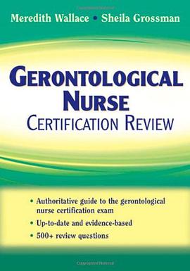 Gerontological Nurse Certification Review pdf epub mobi 下载