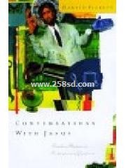 Conversations With Jesus: Unexpected Answers to Contemporary Questions pdf epub mobi 电子书 下载