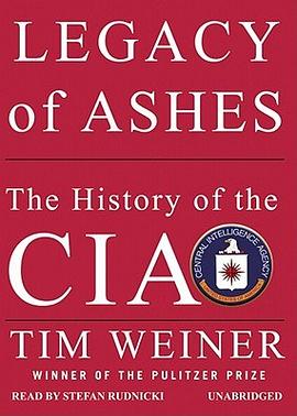 Legacy of Ashes: The History of the CIA pdf epub mobi 电子书 下载