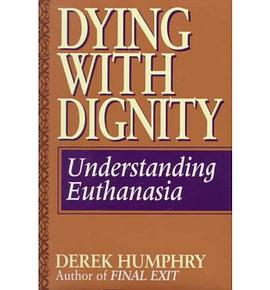 Dying With Dignity: Understanding Euthanasia pdf epub mobi 电子书 下载