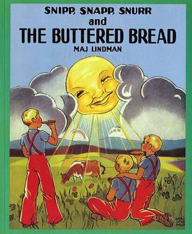 Snipp, Snapp, Snurr and the Buttered Bread pdf epub mobi 电子书 下载