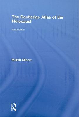 The Routledge Atlas of the Holocaust pdf epub mobi 电子书 下载